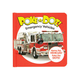Poke-a-Dot: Emergency Vehicles Board Book M9