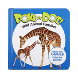 Poke-a-Dot: Wild Animal Families Board Book V3